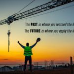past and future lessons in construction